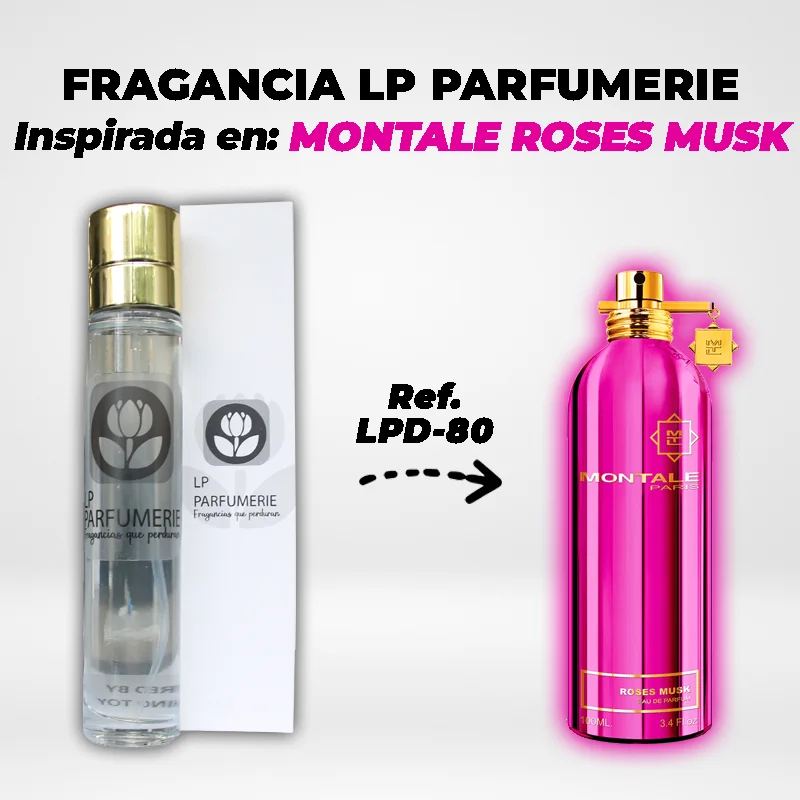 Fragancia LP PARFUMERIE Inspirada en MONTALE ROSES MUSK