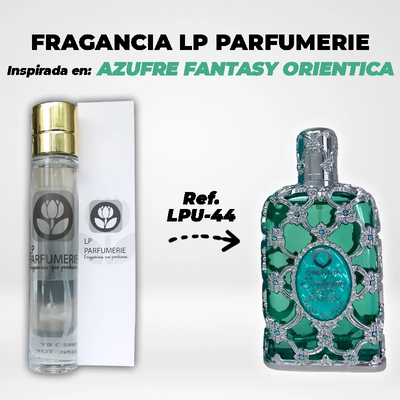 Fragancia LP PARFUMERIE Inspirada en AZUFRE FANTASY ORIENTICA