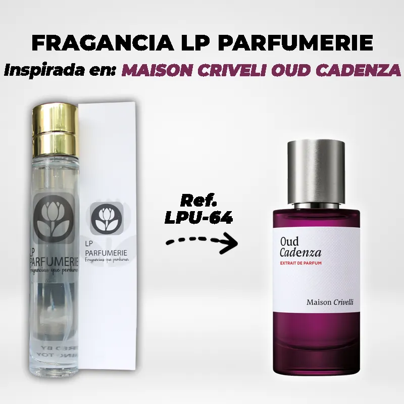 Fragancia LP PARFUMERIE Inspirada en MAISON CRIVELLI OUD CADENZA